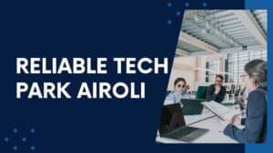 reliable tech park airoli