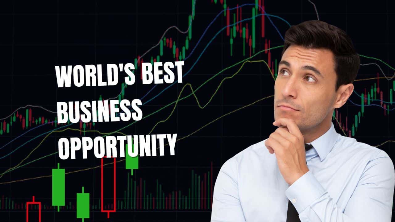 world best business opportunity